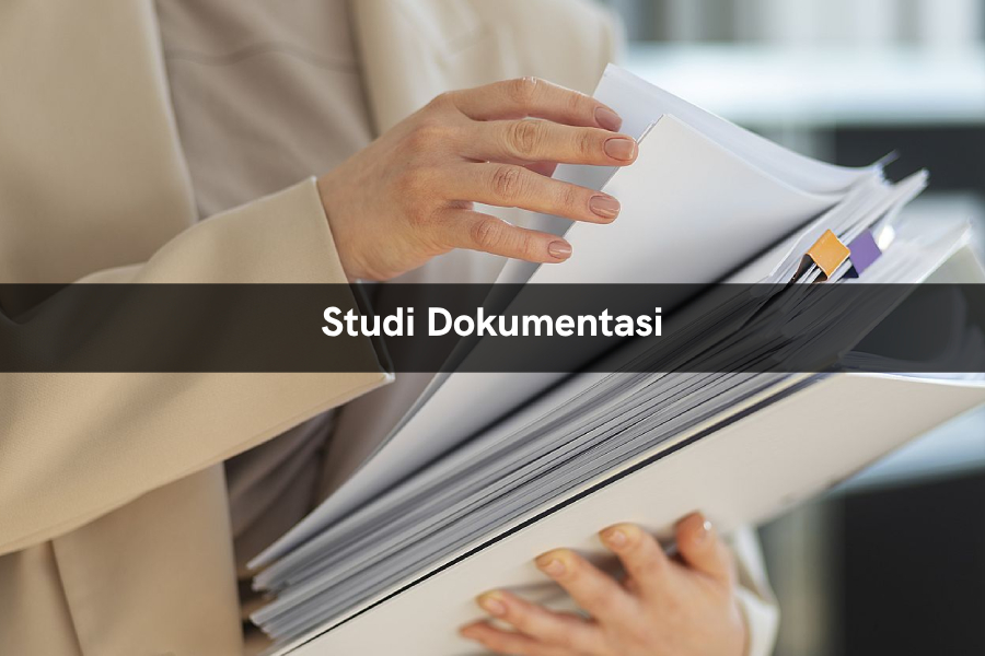 Studi Dokumentasi Penelitian